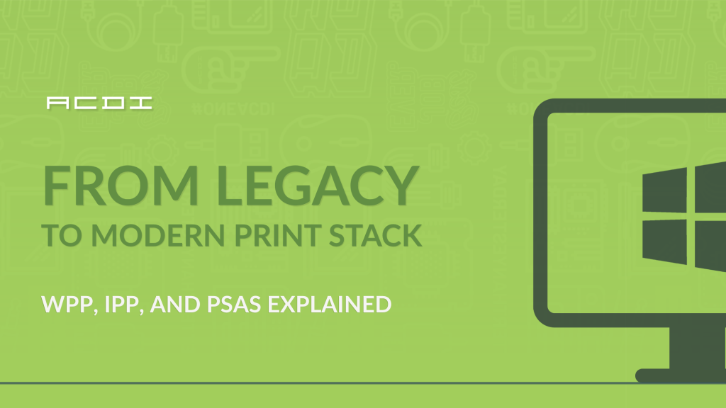 Windows Protected Print, IPP, Printer Support Apps and Universal Print explained